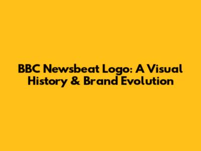 BBC Newsbeat Logo: A Visual History & Brand Evolution