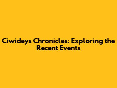 Ciwidey's Chronicles: Exploring the Recent Events