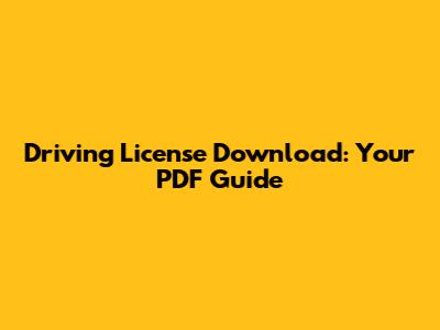 Driving License Download: Your PDF Guide