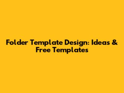 Folder Template Design: Ideas & Free Templates