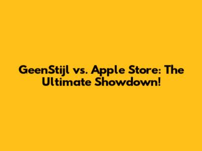 GeenStijl vs. Apple Store: The Ultimate Showdown!