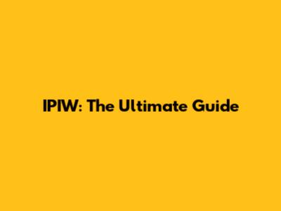 IPIW: The Ultimate Guide