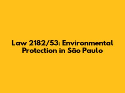Law 2182/53: Environmental Protection in São Paulo