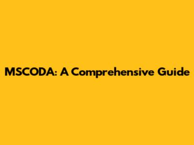 MSCODA: A Comprehensive Guide