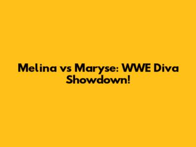 Melina vs Maryse: WWE Diva Showdown!