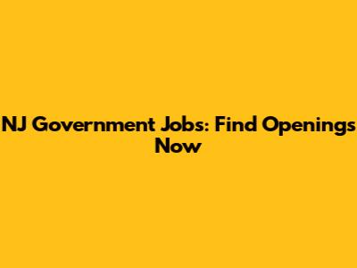 NJ Government Jobs: Find Openings Now