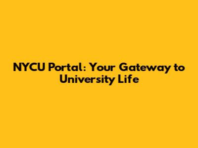 NYCU Portal: Your Gateway to University Life