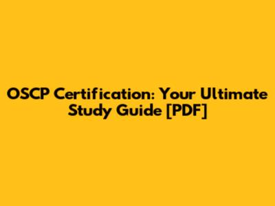 OSCP Certification: Your Ultimate Study Guide [PDF]