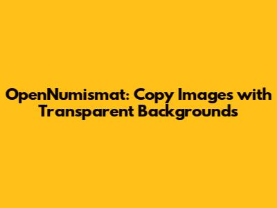 OpenNumismat: Copy Images with Transparent Backgrounds
