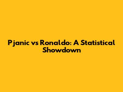 Pjanic vs Ronaldo: A Statistical Showdown
