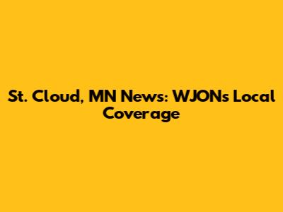 St. Cloud, MN News: WJON's Local Coverage