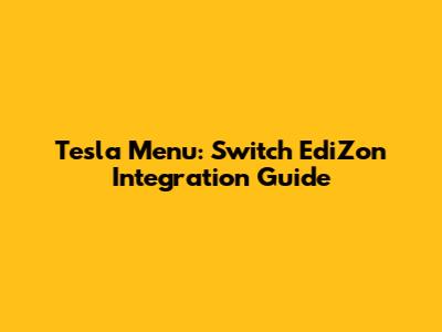 Tesla Menu: Switch EdiZon Integration Guide