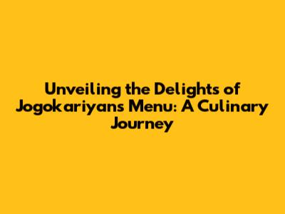 Unveiling the Delights of Jogokariyan's Menu: A Culinary Journey