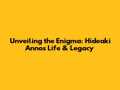Unveiling the Enigma: Hideaki Anno's Life & Legacy