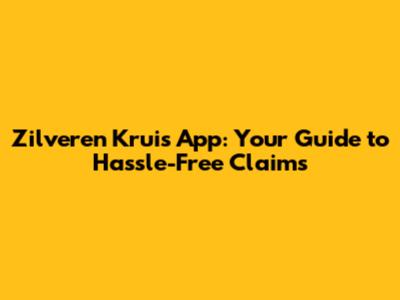Zilveren Kruis App: Your Guide to Hassle-Free Claims