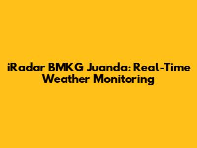 iRadar BMKG Juanda: Real-Time Weather Monitoring
